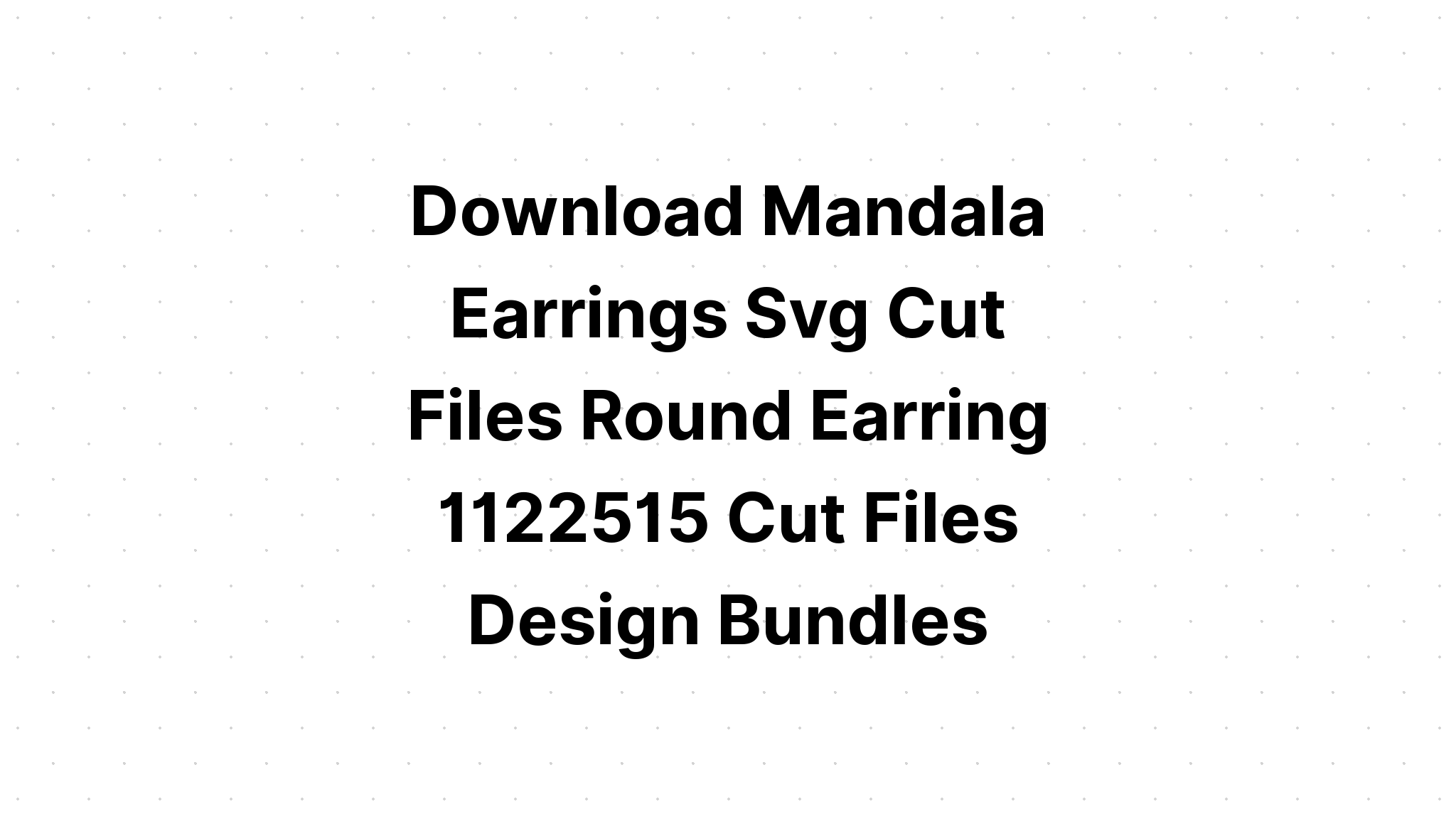 Download Layered Mandala Earring Svg Design - Layered SVG Cut File